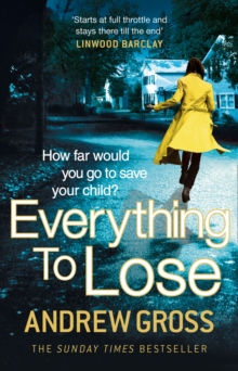 Everything to Lose, Paperback Book Everything to Lose, Paperback Book