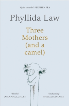 Three Mothers (and a Camel), Hardback Book Three Mothers (and a Camel), Hardback Book