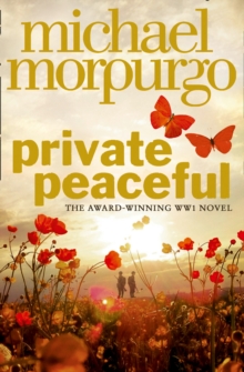 Private Peaceful, Paperback / softback Book Private Peaceful, Paperback / softback Book