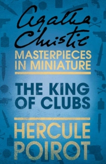 The King of Clubs : A Hercule Poirot Short Story