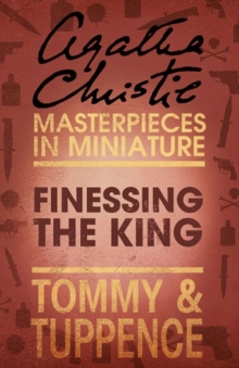 Finessing the King : An Agatha Christie Short Story