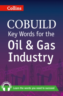 Key Words for the Oil and Gas Industry : B1+, Paperback Book Key Words for the Oil and Gas Industry : B1+, Paperback Book