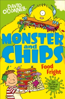 Monster and Chips (3): Food Fright, Paperback Book Monster and Chips (3): Food Fright, Paperback Book