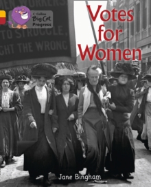 Votes for Women : Band 09 Gold/Band 14 Ruby, Paperback / softback Book Votes for Women : Band 09 Gold/Band 14 Ruby, Paperback / softback Book