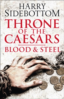 Blood and Steel, Hardback Book Blood and Steel, Hardback Book