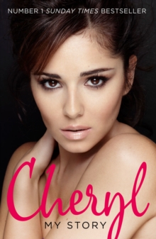 Cheryl Cole: My Story, Paperback Book Cheryl Cole: My Story, Paperback Book