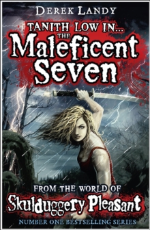 The Maleficent Seven (From the World of Skulduggery Pleasant), Hardback Book The Maleficent Seven (From the World of Skulduggery Pleasant), Hardback Book