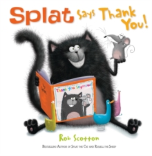 Splat Says Thank You!, Paperback Book Splat Says Thank You!, Paperback Book