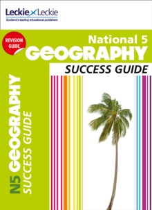 National 5 Geography Success Guide, Paperback Book National 5 Geography Success Guide, Paperback Book