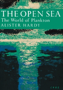 The Open Sea : The World of Plankton