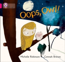 Oops, Owl! : Band 01a/Pink a