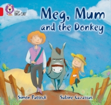 Meg, Mum and the Donkey : Band 02b/Red B