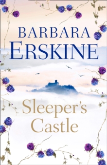 Sleeper's Castle : An Epic Historical Romance from the Sunday Times Bestseller, Hardback Book Sleeper's Castle : An Epic Historical Romance from the Sunday Times Bestseller, Hardback Book