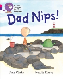 Dad Nips! : Band 01a Pink A/Band 08 Purple, Paperback Book Dad Nips! : Band 01a Pink A/Band 08 Purple, Paperback Book