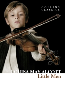 Little Men : Life at Plumfield with Jo's Boys