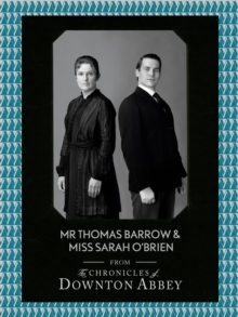 Mr Thomas Barrow and Miss Sarah O'Brien