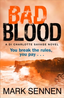 Bad Blood: A DI Charlotte Savage Novel, Paperback Book Bad Blood: A DI Charlotte Savage Novel, Paperback Book