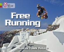 Free Running : Band 11 Lime/Band 14 Ruby, Paperback / softback Book Free Running : Band 11 Lime/Band 14 Ruby, Paperback / softback Book
