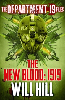 The Department 19 Files: The New Blood: 1919