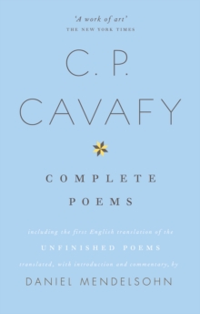 The Complete Poems of C.P. Cavafy