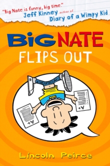 Big Nate Flips Out