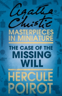 The Case of the Missing Will : A Hercule Poirot Short Story