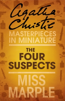 The Four Suspects : A Miss Marple Short Story