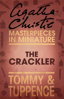 The Crackler : An Agatha Christie Short Story