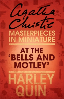 At the 'Bells and Motley' : An Agatha Christie Short Story