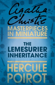 The Lemesurier Inheritance : A Hercule Poirot Short Story