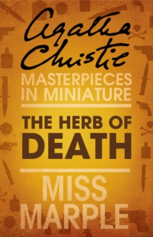 The Herb of Death : A Miss Marple Short Story