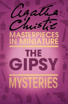 The Gipsy : An Agatha Christie Short Story