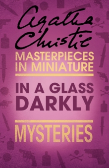 In a Glass Darkly : An Agatha Christie Short Story