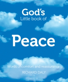 God's Little Book of Peace : Words of Comfort and Reassurance, Paperback Book God's Little Book of Peace : Words of Comfort and Reassurance, Paperback Book