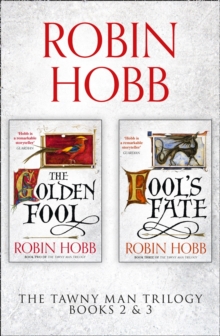 The Tawny Man Series Books 2 and 3 : The Golden Fool, Fool's Fate