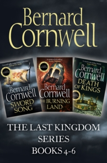 The Last Kingdom Series Books 4-6 : Sword Song, the Burning Land, Death of Kings