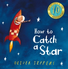 How to Catch a Star, Hardback Book How to Catch a Star, Hardback Book