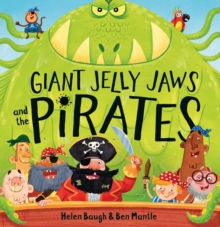 Giant Jelly Jaws and The Pirates (Read Aloud)