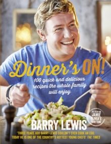 Dinner's On!: Easy to Make. Tastes Delicious. 100 Recipes the Whole Family Will Enjoy, Hardback Book Dinner's On!: Easy to Make. Tastes Delicious. 100 Recipes the Whole Family Will Enjoy, Hardback Book
