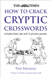 The Times How to Crack Cryptic Crosswords, Paperback Book The Times How to Crack Cryptic Crosswords, Paperback Book