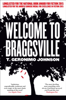 Welcome to Braggsville, Paperback / softback Book Welcome to Braggsville, Paperback / softback Book
