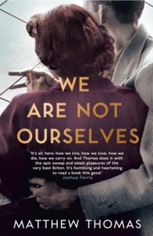 We are Not Ourselves, Hardback Book We are Not Ourselves, Hardback Book