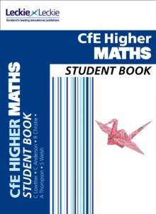 CfE Higher Maths Student Book, Paperback Book CfE Higher Maths Student Book, Paperback Book