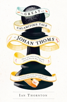 The Great and Calamitous Tale of Johan Thoms