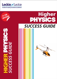 CfE Higher Physics Success Guide, Paperback Book CfE Higher Physics Success Guide, Paperback Book