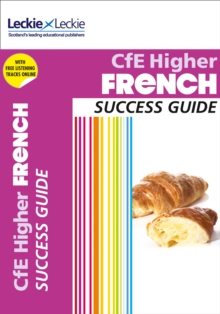 CfE Higher French Success Guide, Paperback Book CfE Higher French Success Guide, Paperback Book