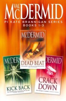 PI Kate Brannigan Series Books 1-3 : Dead Beat, Kick Back, Crack Down