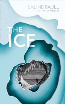 The Ice, Hardback Book The Ice, Hardback Book