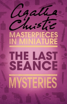 The Last Seance : An Agatha Christie Short Story