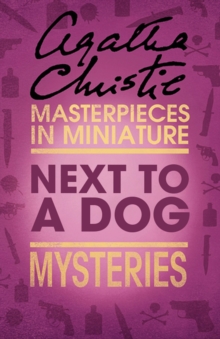 Next to a Dog : An Agatha Christie Short Story